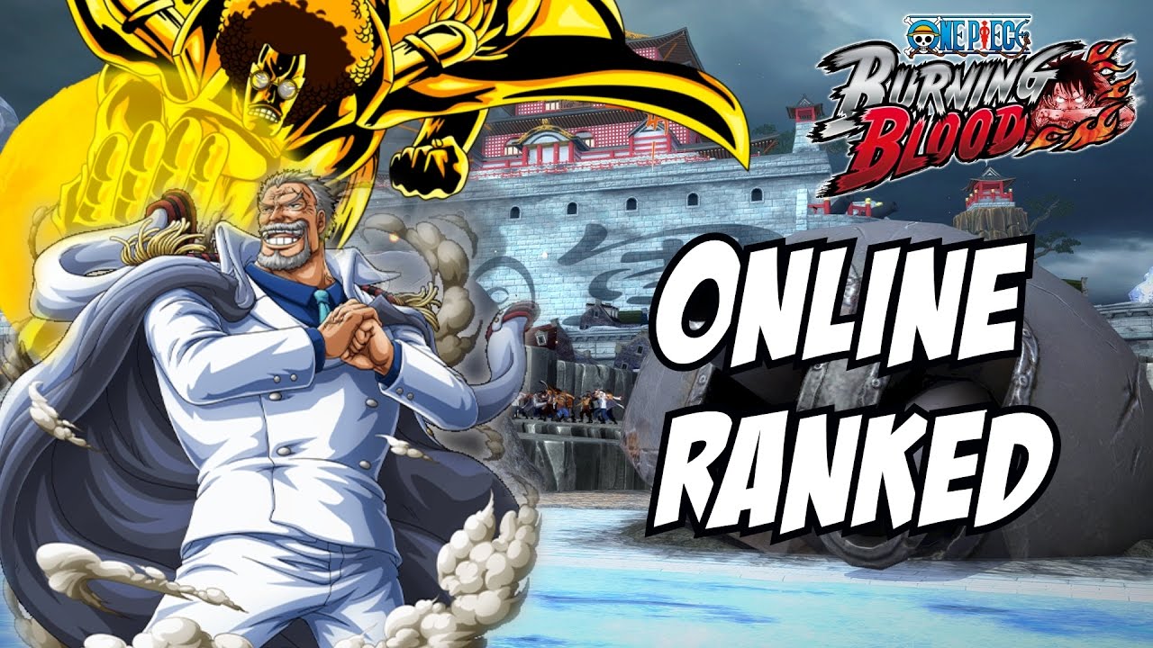 One Piece Burning Blood DLC Гарп и Сэнгоку онлайн рейтинговые матчи геймплей