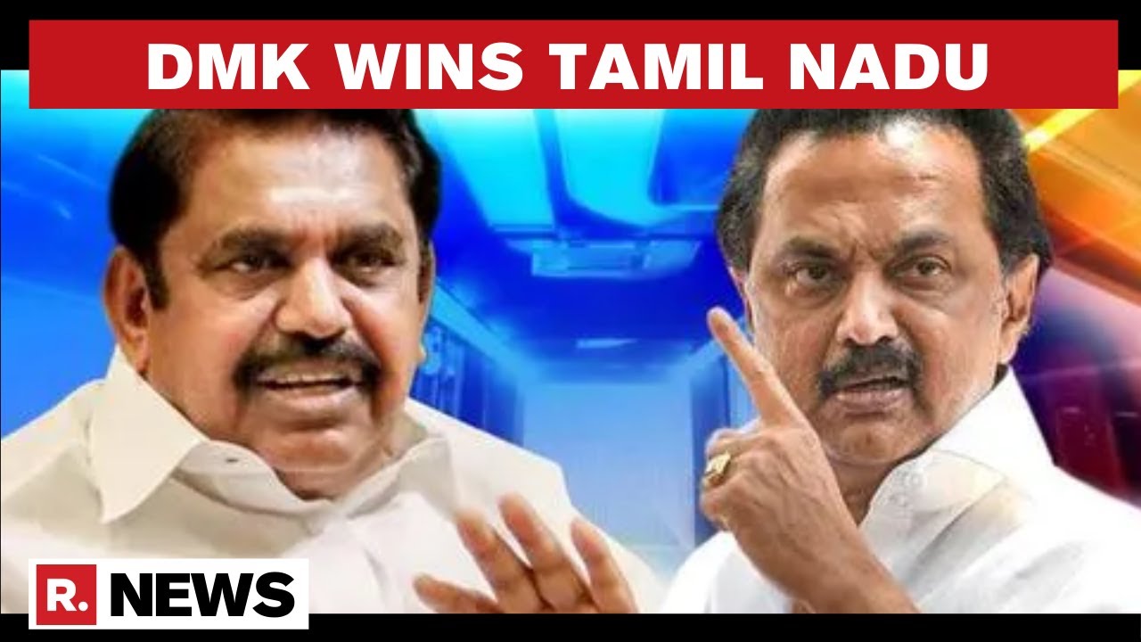 AIADMK Gives A Tough Fight, But Stalin-Led DMK Prevails In Tamil Nadu | Republic TV's Report