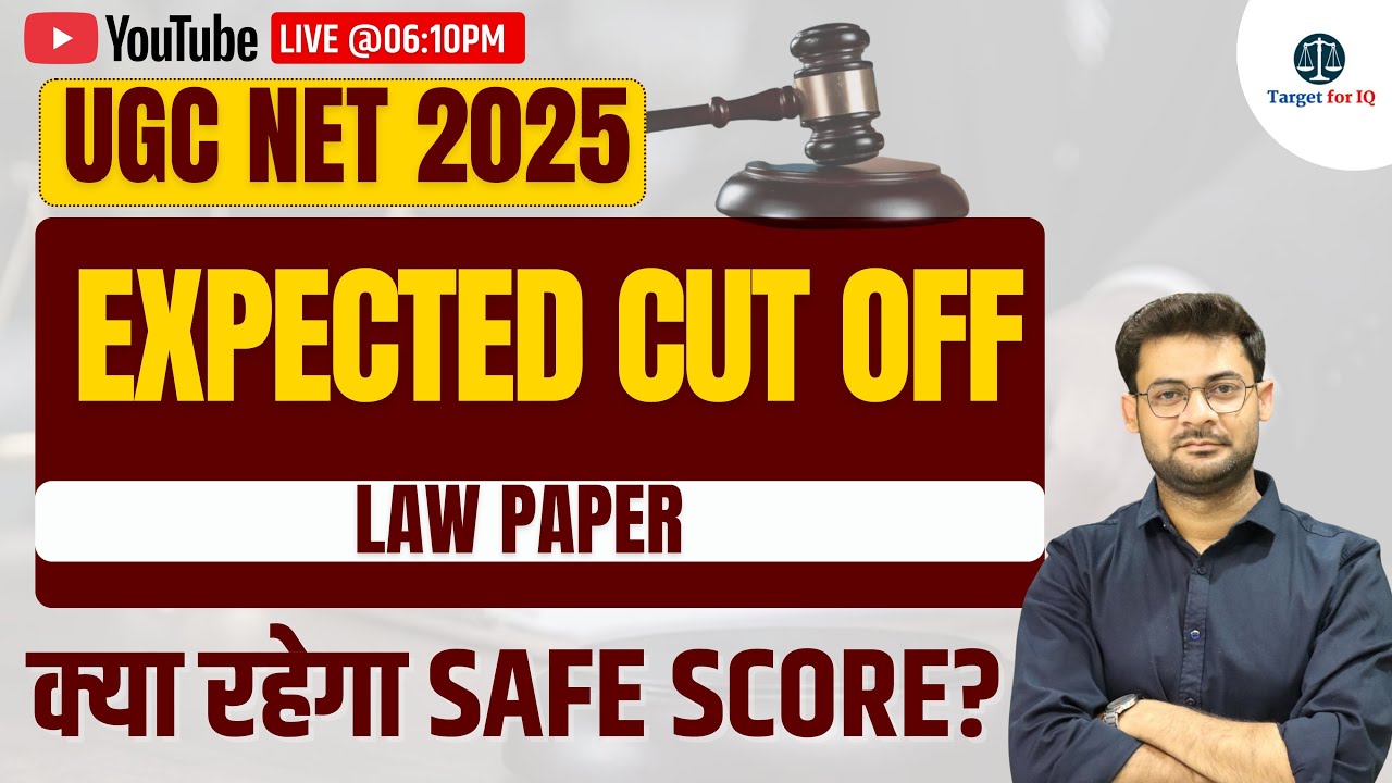 UGC NET 2025 Law Paper Expected Cut Off | What Is the Safe Score?