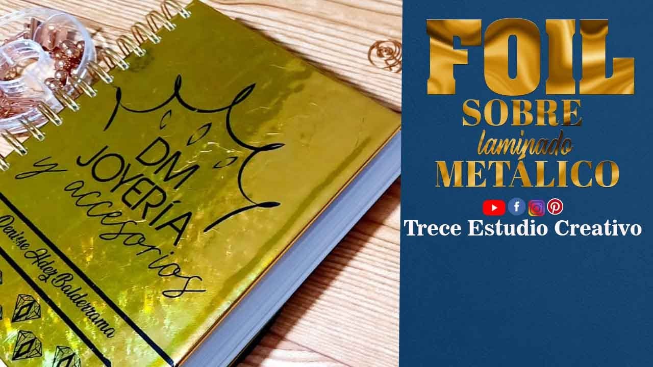 Aplicacion de Foil mas laminado metálico en tu pasta dura