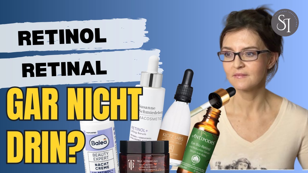 Retinol ohne Retinol und Retinal-Gate – Das musst jeder Skincare-Benutzer sehen!