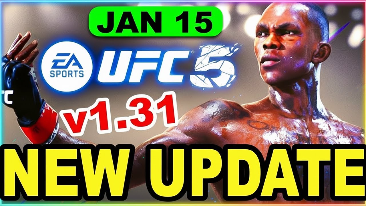 UFC 5 Update 1.31 Patch &ndash; New Fighter, Fixes & Fresh Changes You Need to Know!
