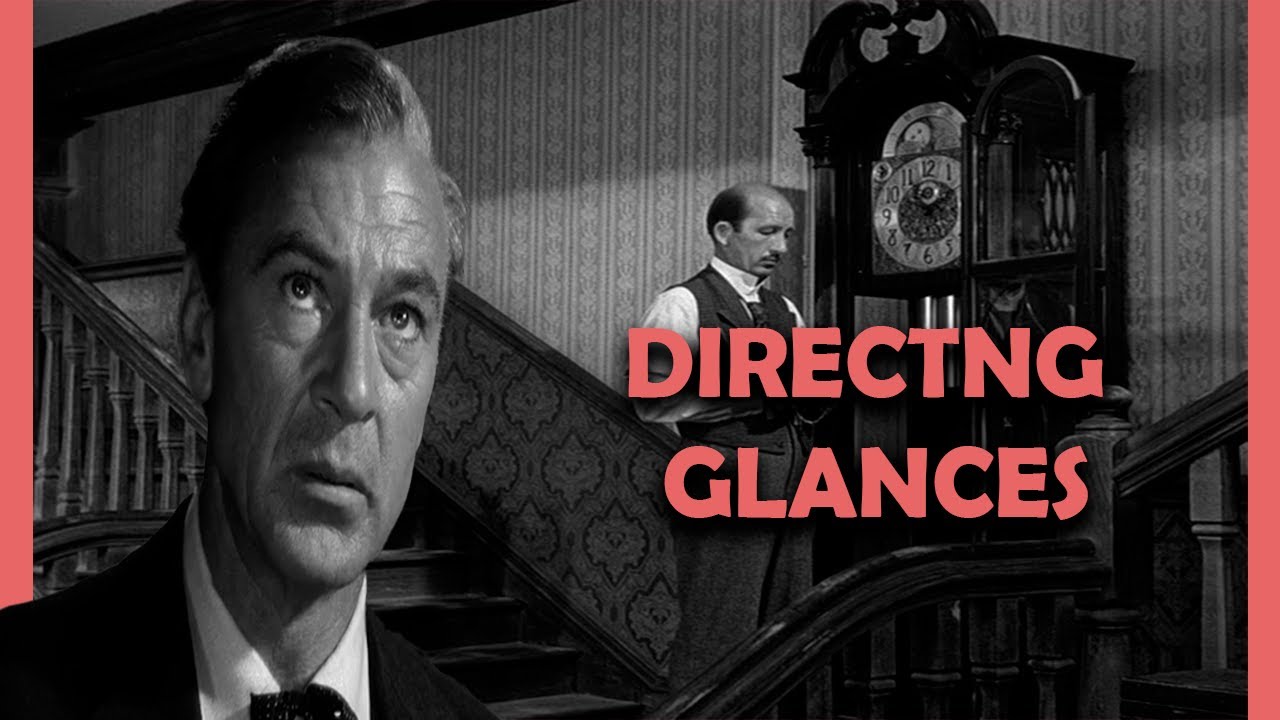 Director&rsquo;s Craft Analysis: Meaningful Glances with film Blocking and Staging
