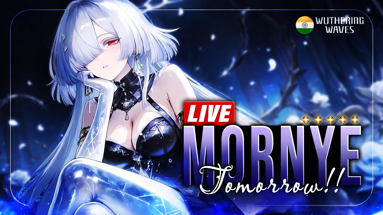 Are You Ready for MORNYE? – Endgames Takeover | Wuthering Waves LIVE |#wutheringwaves #india