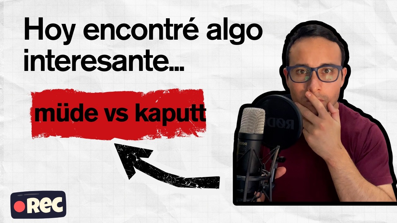 ¿Estoy müde o estoy kaputt? 🇩🇪
