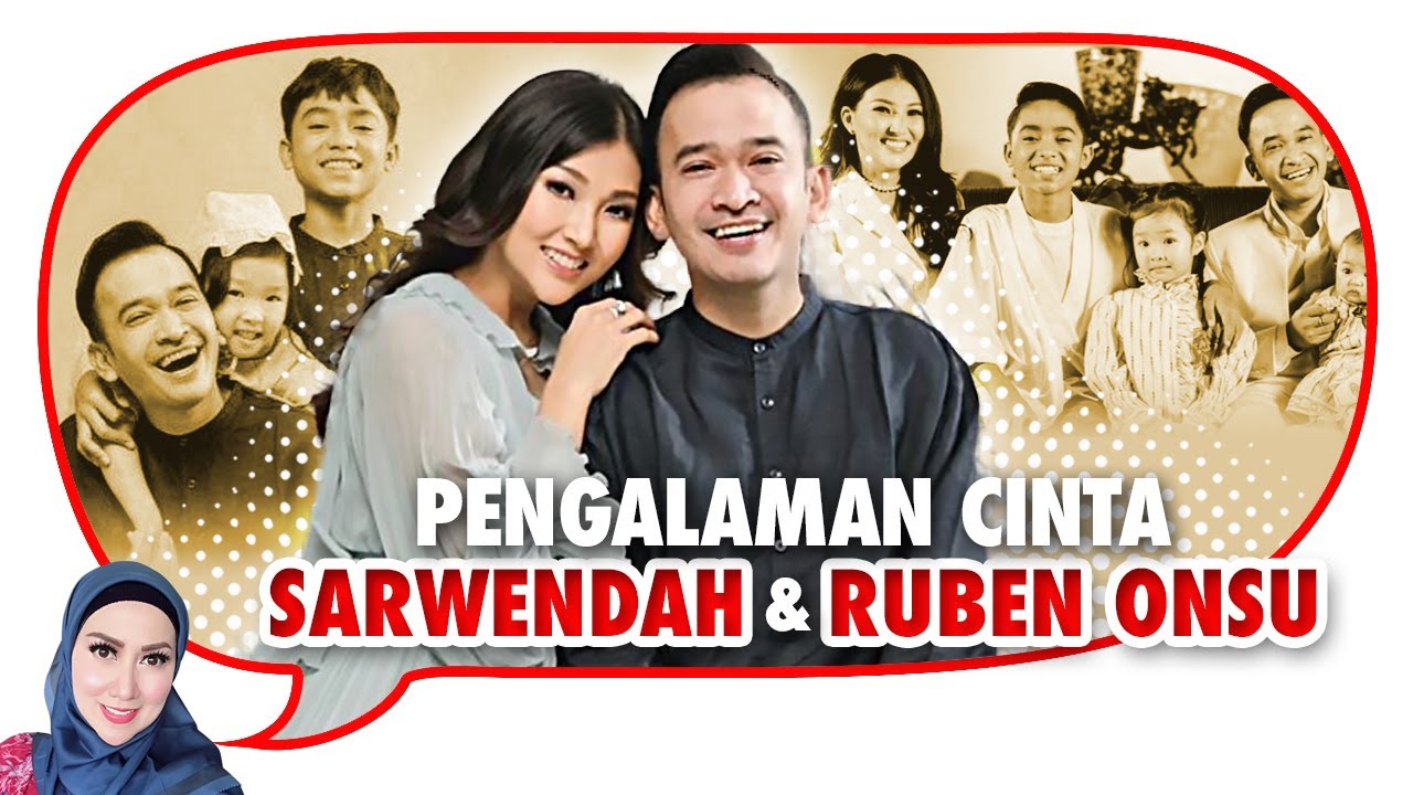 Kisah kehidupan seorang Sarwendah hingga bertemu sang suami Ruben Onsu