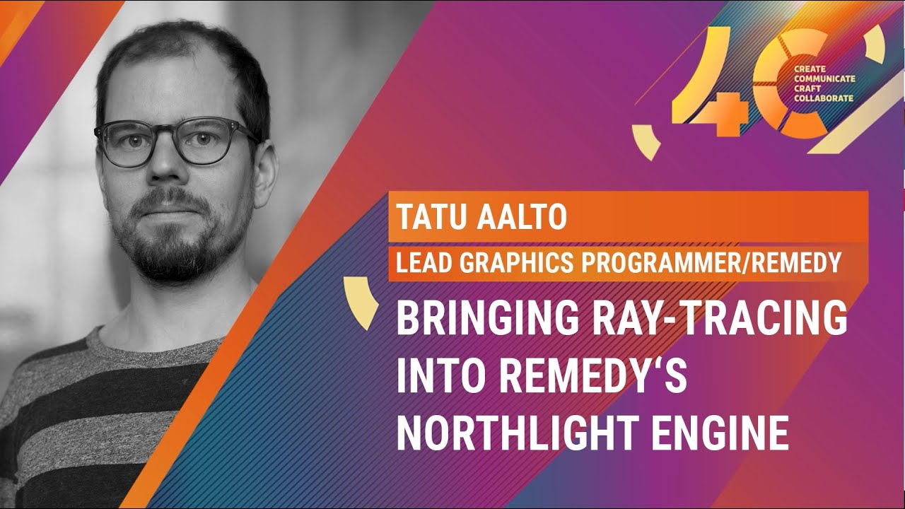 Bringing Ray-tracing into Remedy&lsquo;s Northlight Engine / Tatu Aalto, Remedy