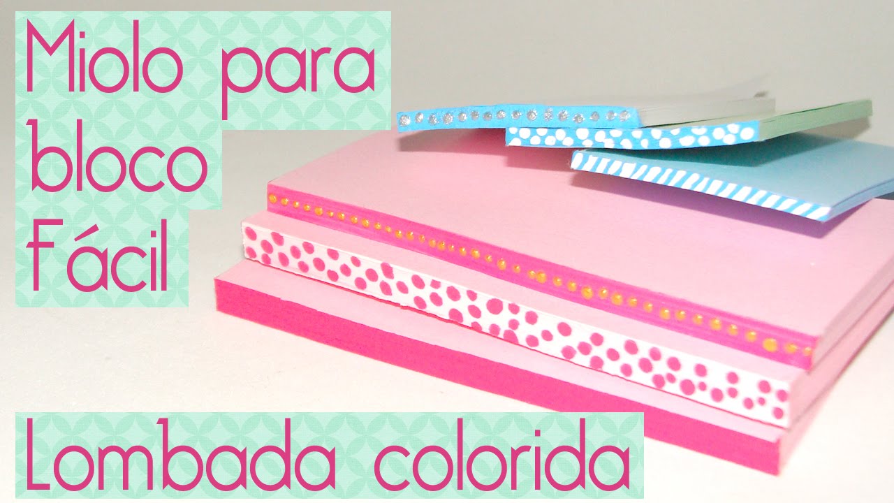 PAP miolo para bloco fácil lombada colorida- Scrapbook by Tamy