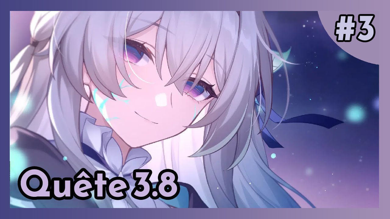 On finit enfin l'histoire de la version 3.8 de Honkai Star Rail !