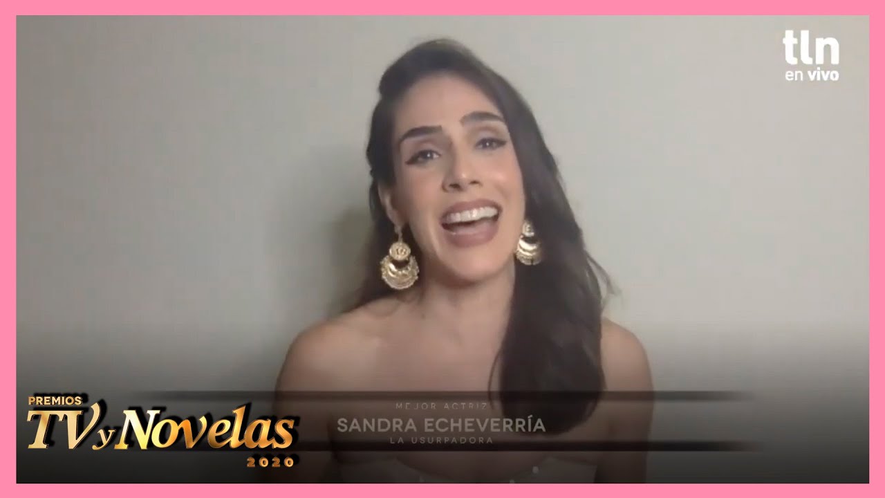 Premios TVyNovelas 2020: Sandra Echeverría, premio a mejor actriz de telenovelas | Tlnovelas