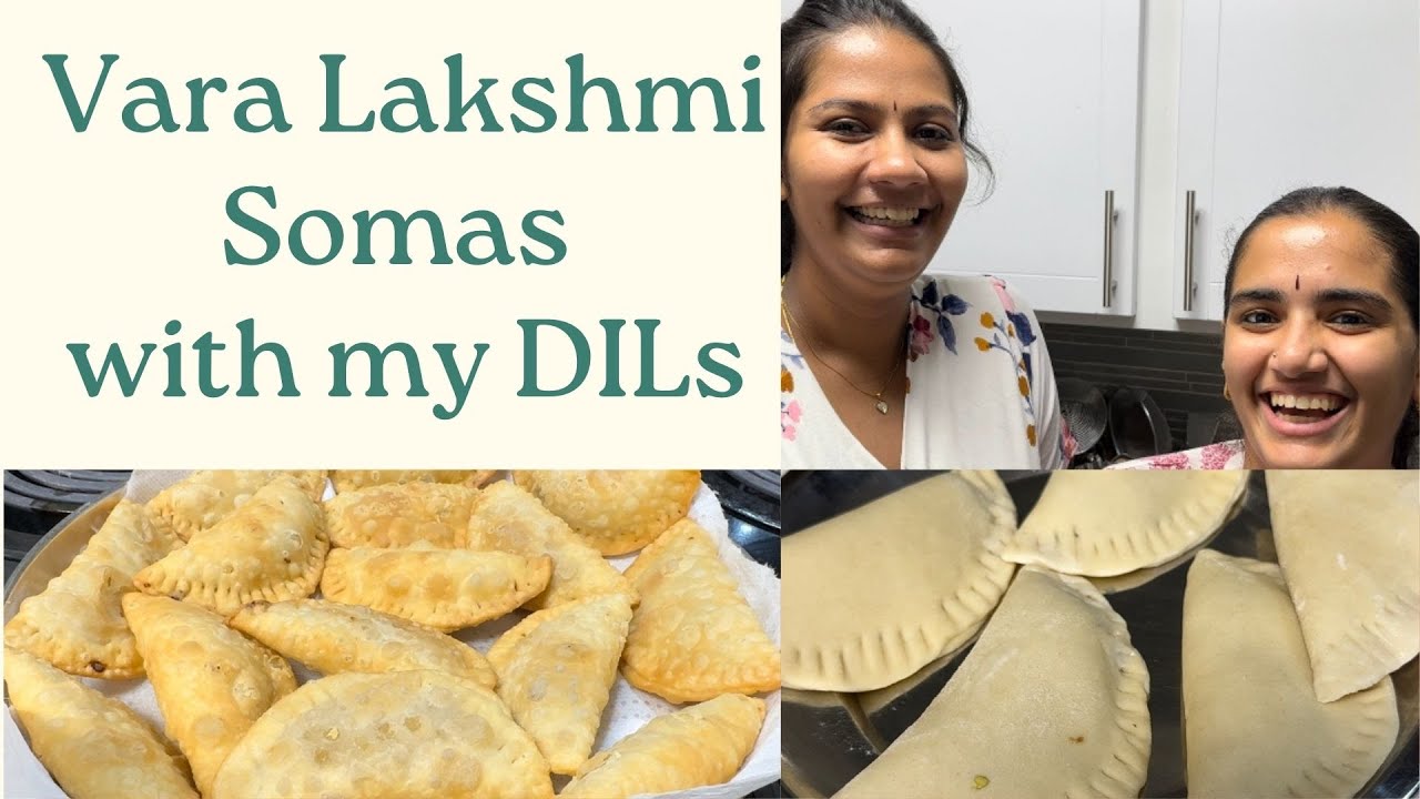 Vara Maha Lakshmi Somas recipe from USA with my daughters in law