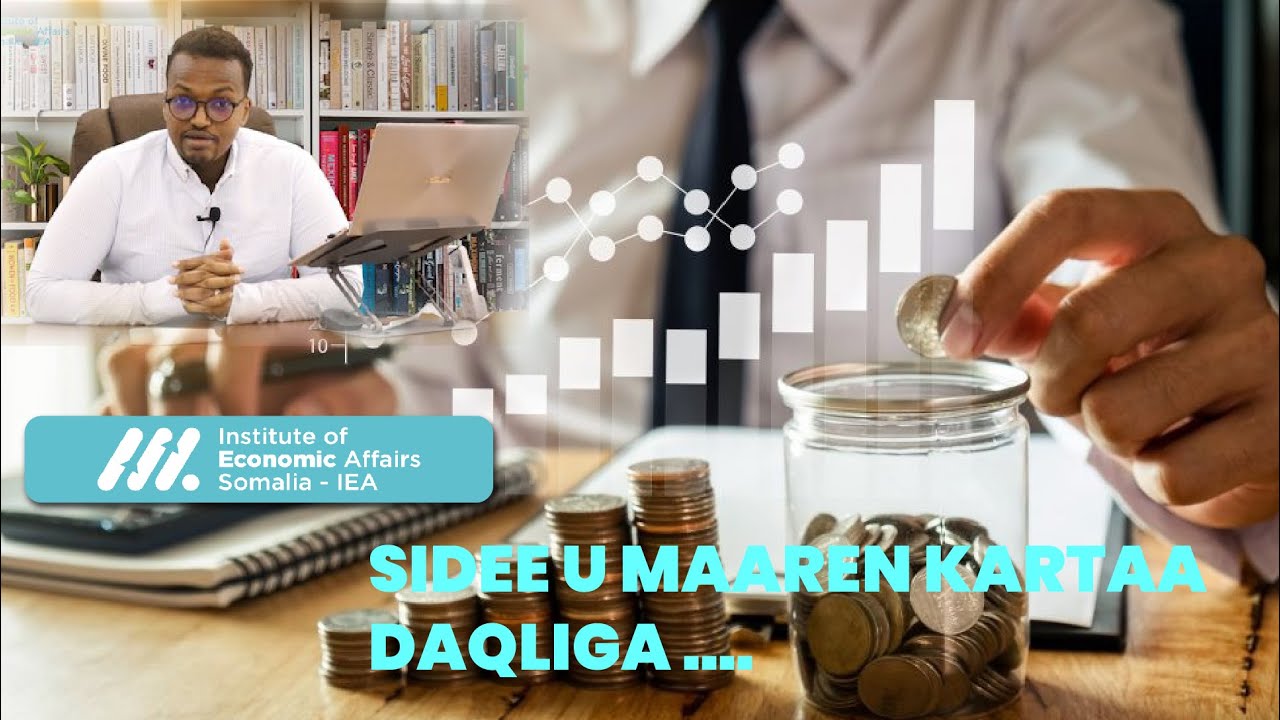SIDA LOO MAAMULA DAQLIGA KUSOO GALO | PERSONAL INCOME MANAGEMENT