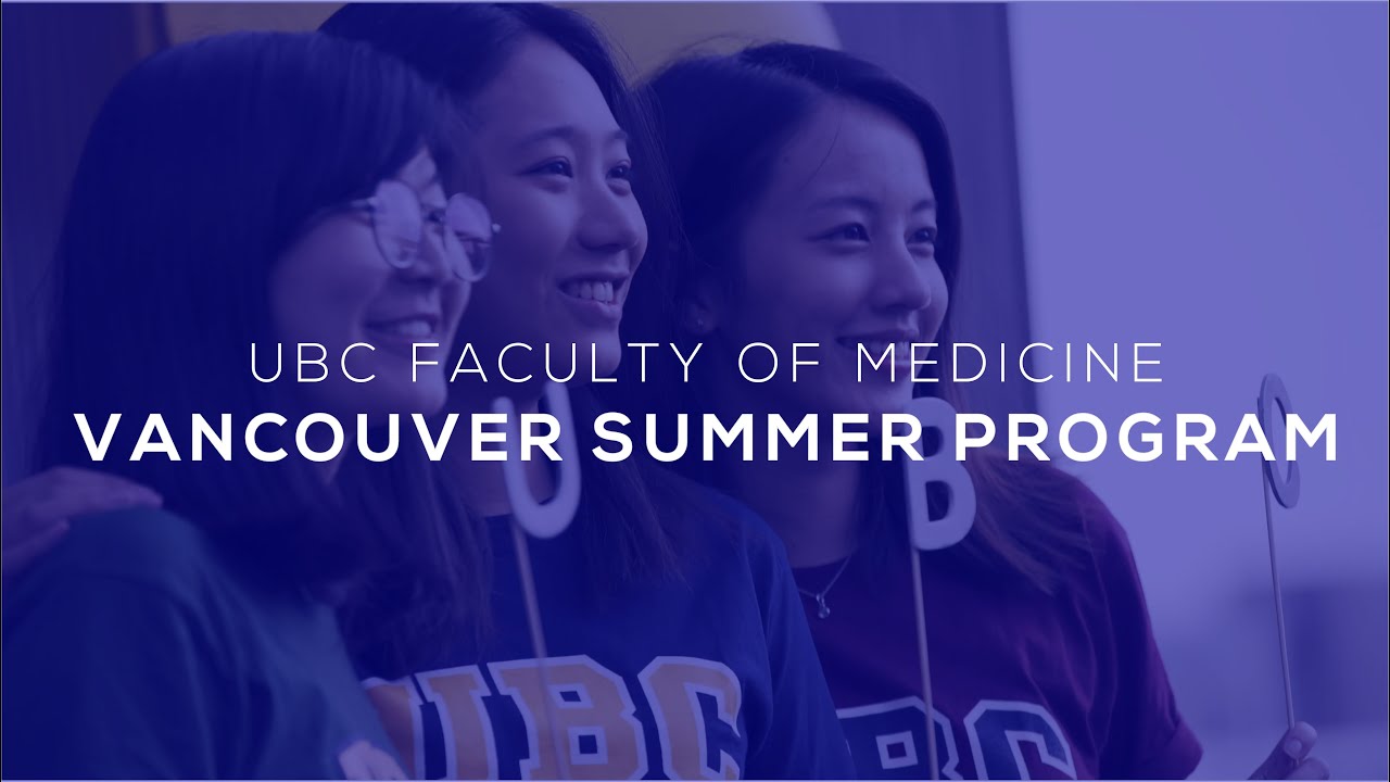 Vancouver Summer Program #ubcmedicine