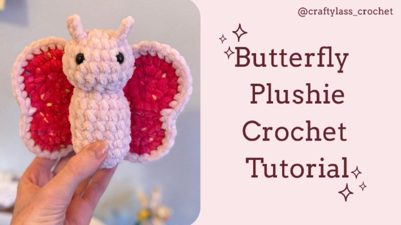 Butterfly Plushie Crochet Tutorial! Free pattern, beginner friendly amigurumi, easy, how to