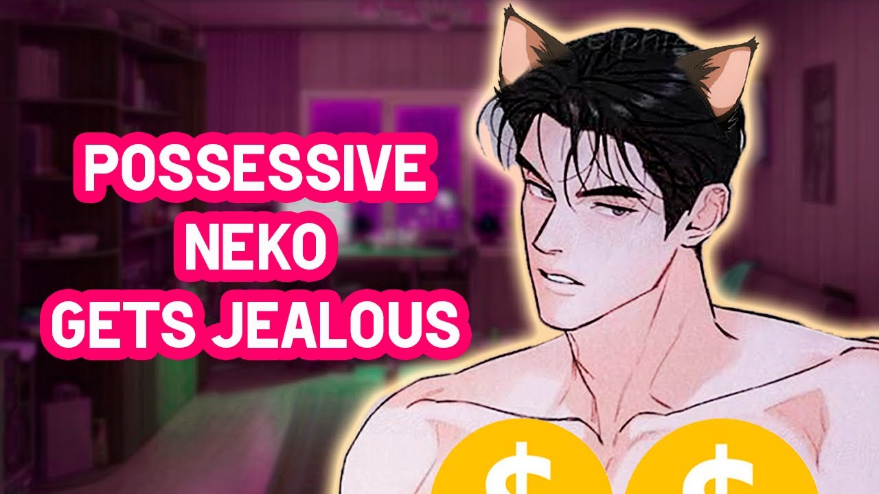 Possessive Neko Gets Jealous [M4F] [Tsundere] [Cat Guy] [Flirty] [Needy] [Wholesome] #AsmrRp