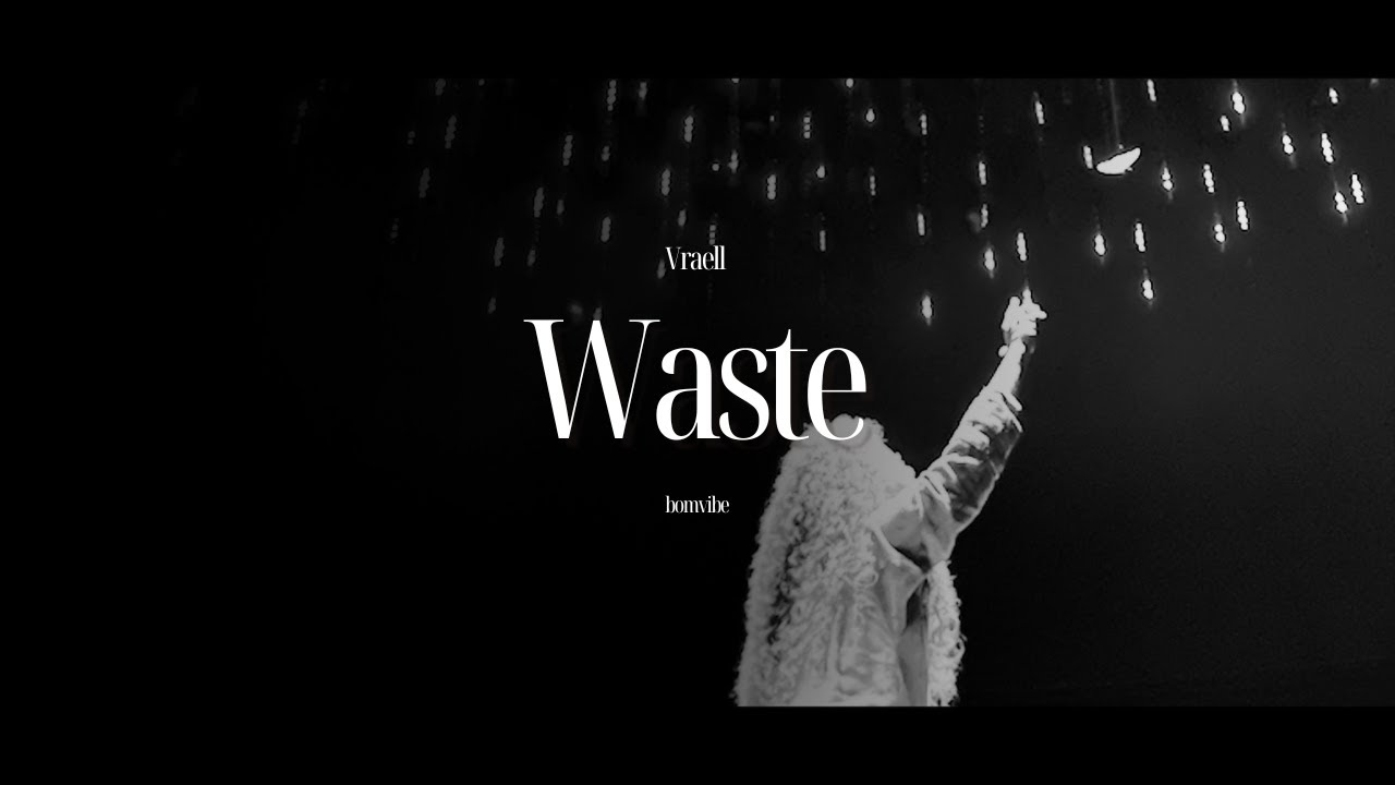 Vraell - waste (Lyrics)