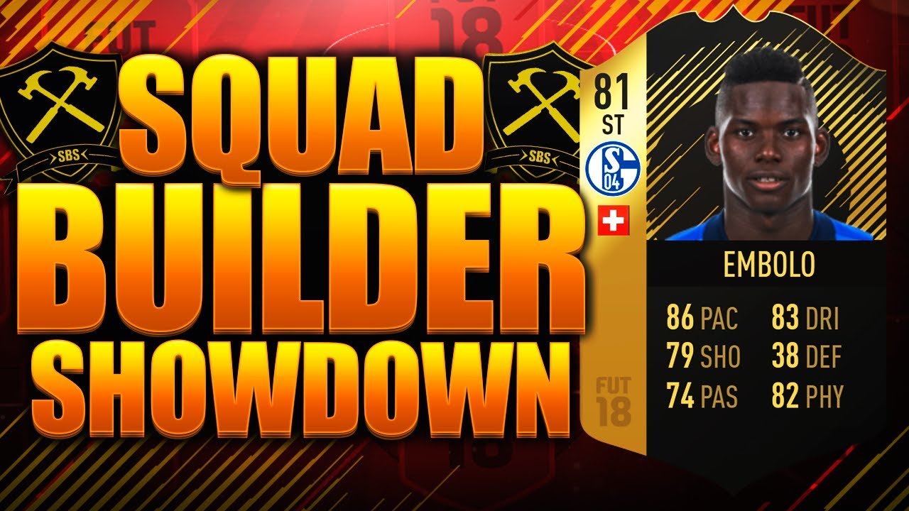 EPIC IF EMBOLO SQUAD BUILDER SHOWDOWN! FIFA 18 ULTIMATE TEAM