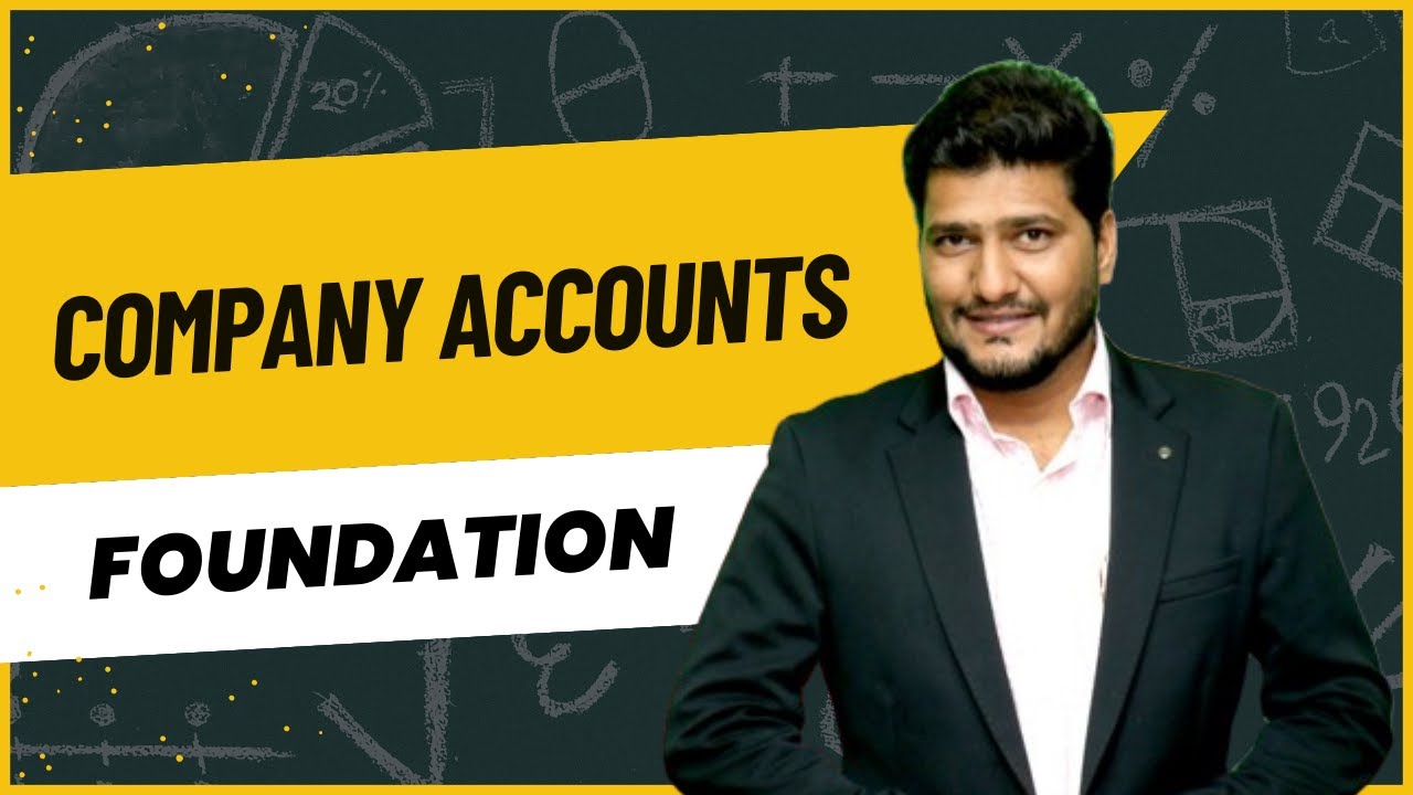 Company Accounts: Foundation