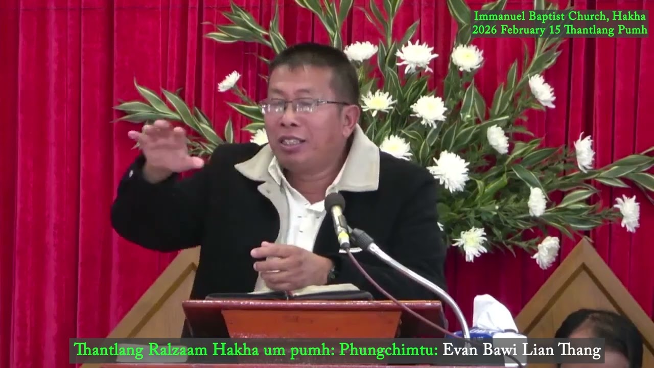 Evan Bawi Lian Thang IBC, Thantlang ralzaam pumh 2026 February 15