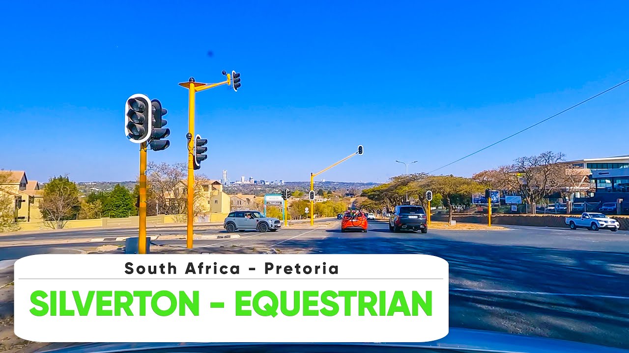 Driving Tour: Mamelodi Exit to Silverton and Equestria Gateway in Pretoria