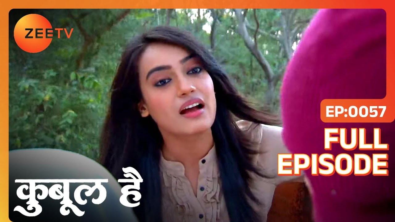 Zoya चली अपने अबू को ढूंढ़ने के सफर पे  | Qubool Hai | Full Ep 57 | Zee TV