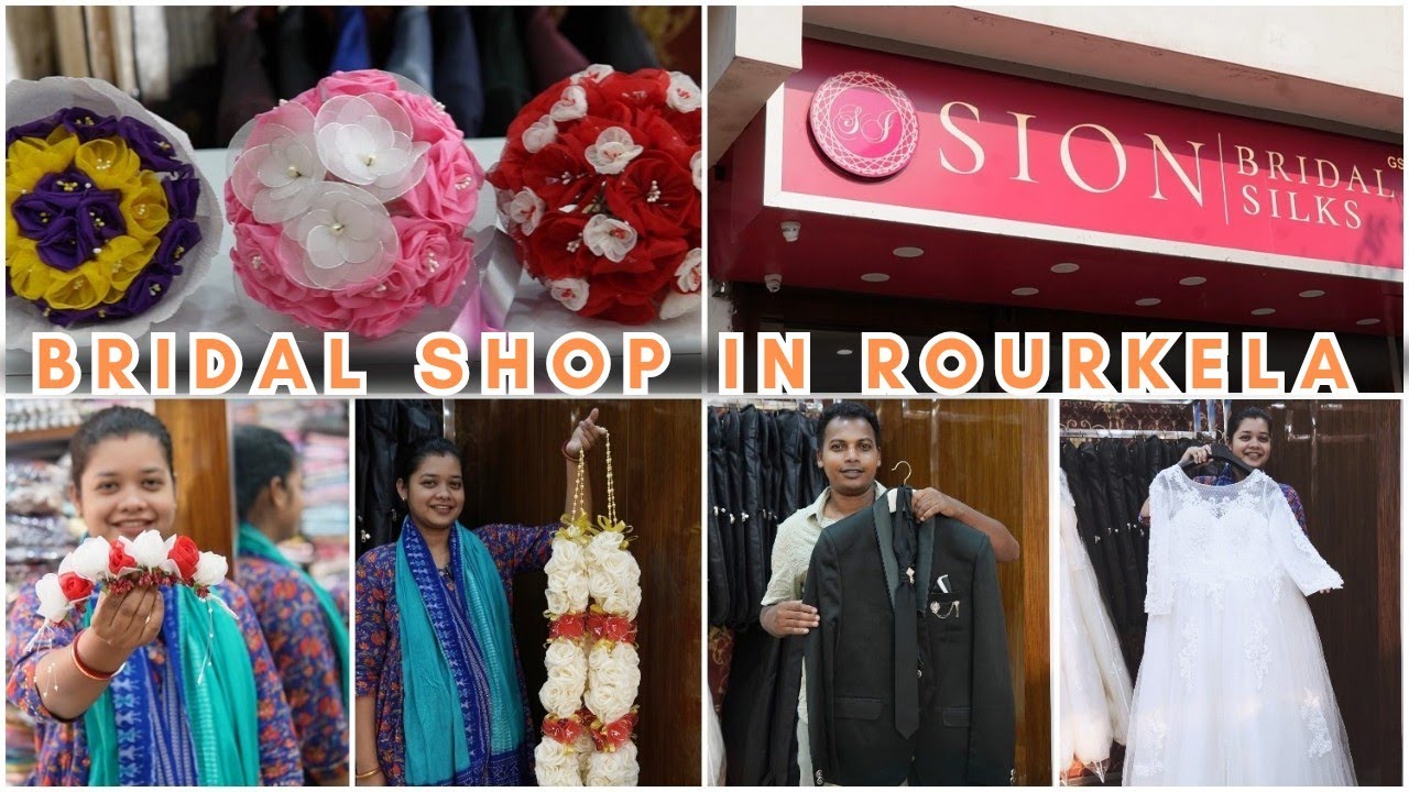 New Bridal Shop In Rourkela || SION BRIDAL SILKS || 
