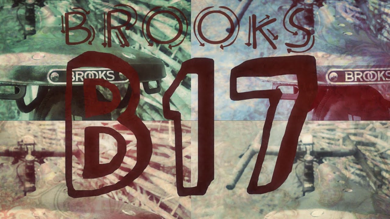 Brooks B17, a classic worth buying twice