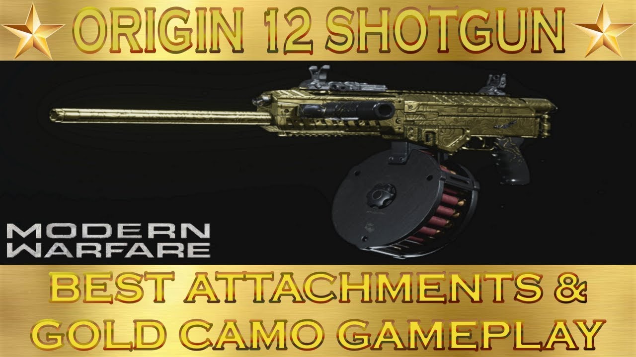 Modern Warfare Origin 12 Shotgun Gold Camo & Best Attachments Gameplay
