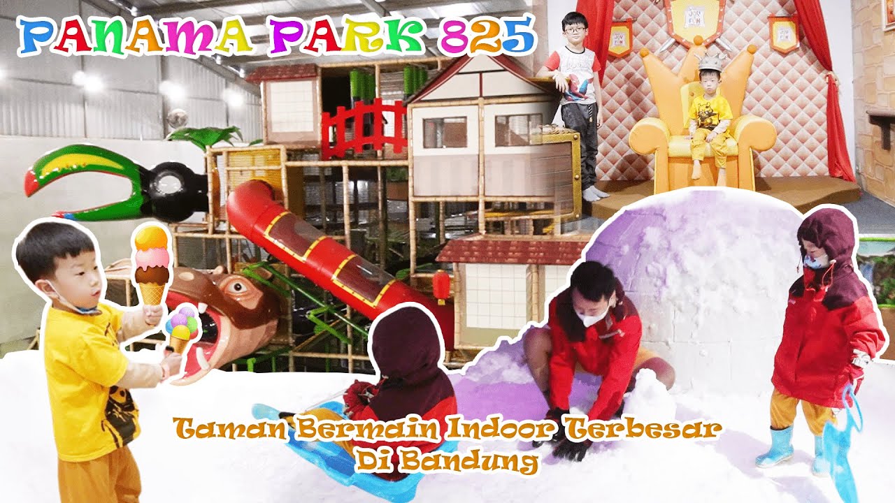 REVIEW PANAMA PARK 825 BANDUNG | INDOOR PLAYGORUND FOR KIDS | PLAYGROUND TERBESAR BANDUNG