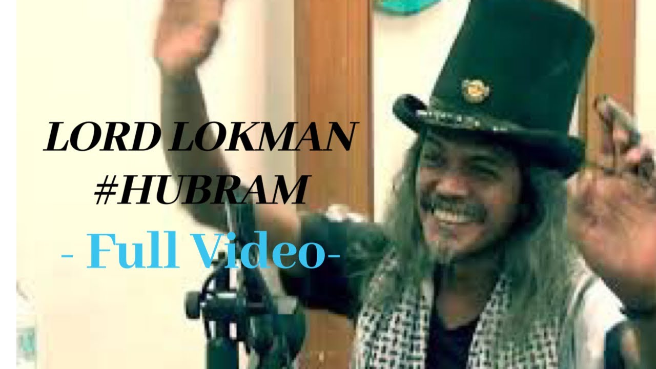 LORD LOKMAN FULL VIDEO | #HUBRAM 102