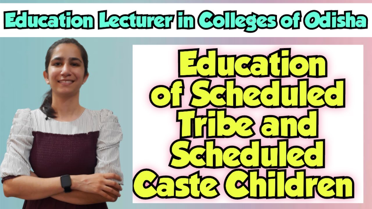 Education for SC/ST Children| Degree College Lecturer Exam, Odisha |Important for All Teaching Exams