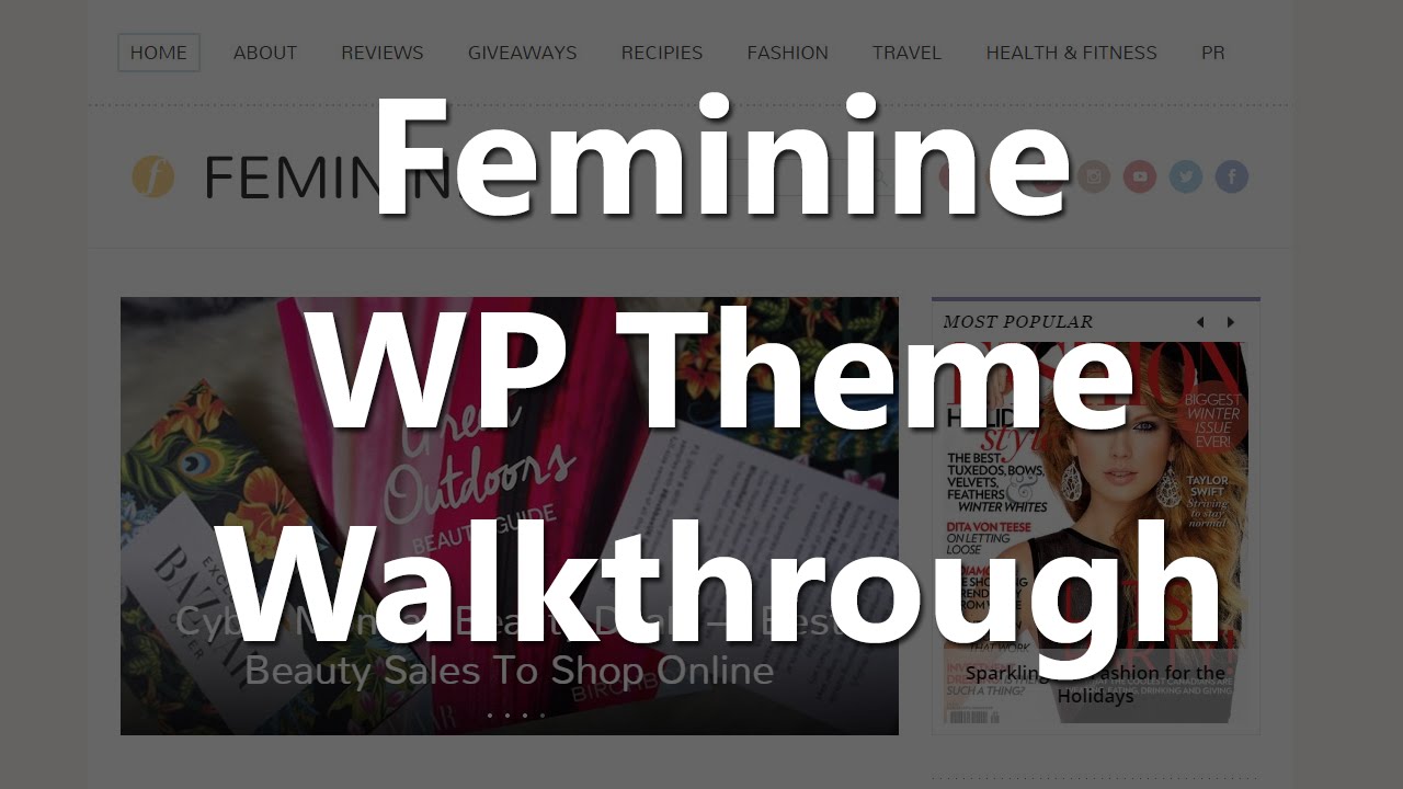 Feminine WordPress Theme WalkThrough