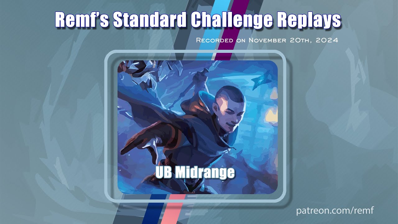 UB Midrange Standard Challenge Replays