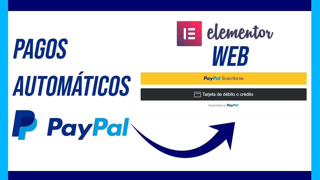 C&oacute;mo crear pagos recurrentes AUTOM&Aacute;TICOS desde PAYPAL y colocarlo en Wordpress con Elementor 2023 👍