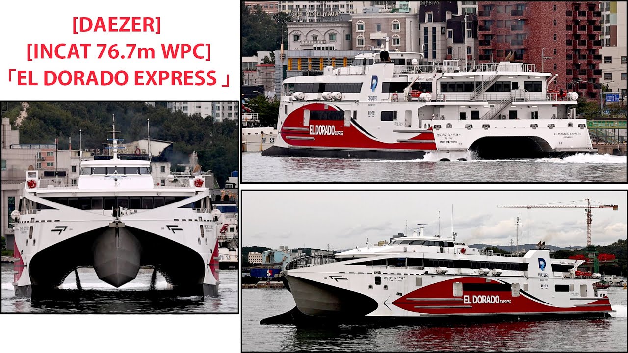 [DAEZER] [INCAT 76.7m WPC]「EL DORADO EXPRESS 엘도라도 익스프레스호」depart from Pohang (포항)