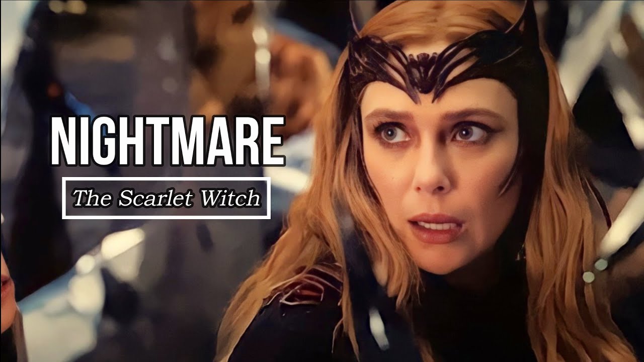 Wanda Maximoff || The Scarlet Witch (Nightmare) || FMV
