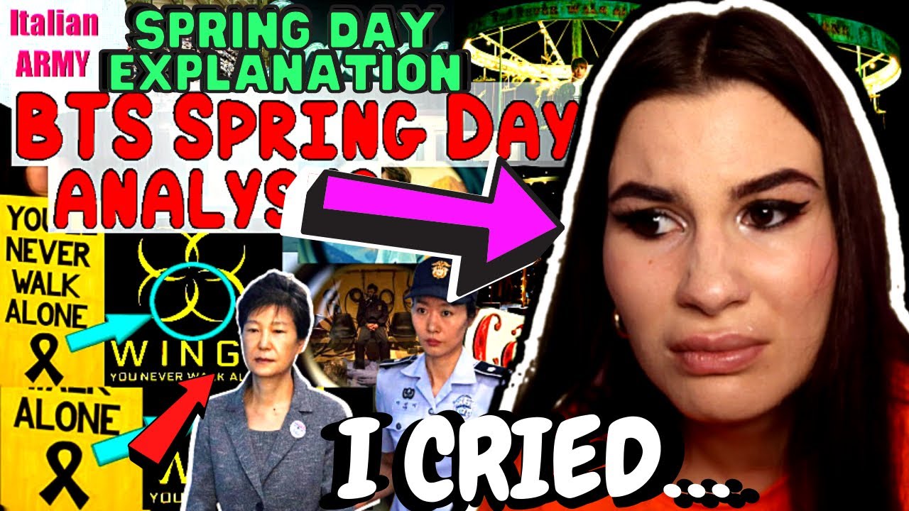 SPRING DAY EXPLAINED by Italian Army | REACTION *Saddest Video On My Chanel*
