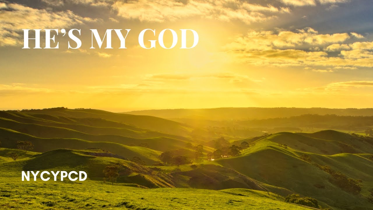He's My God