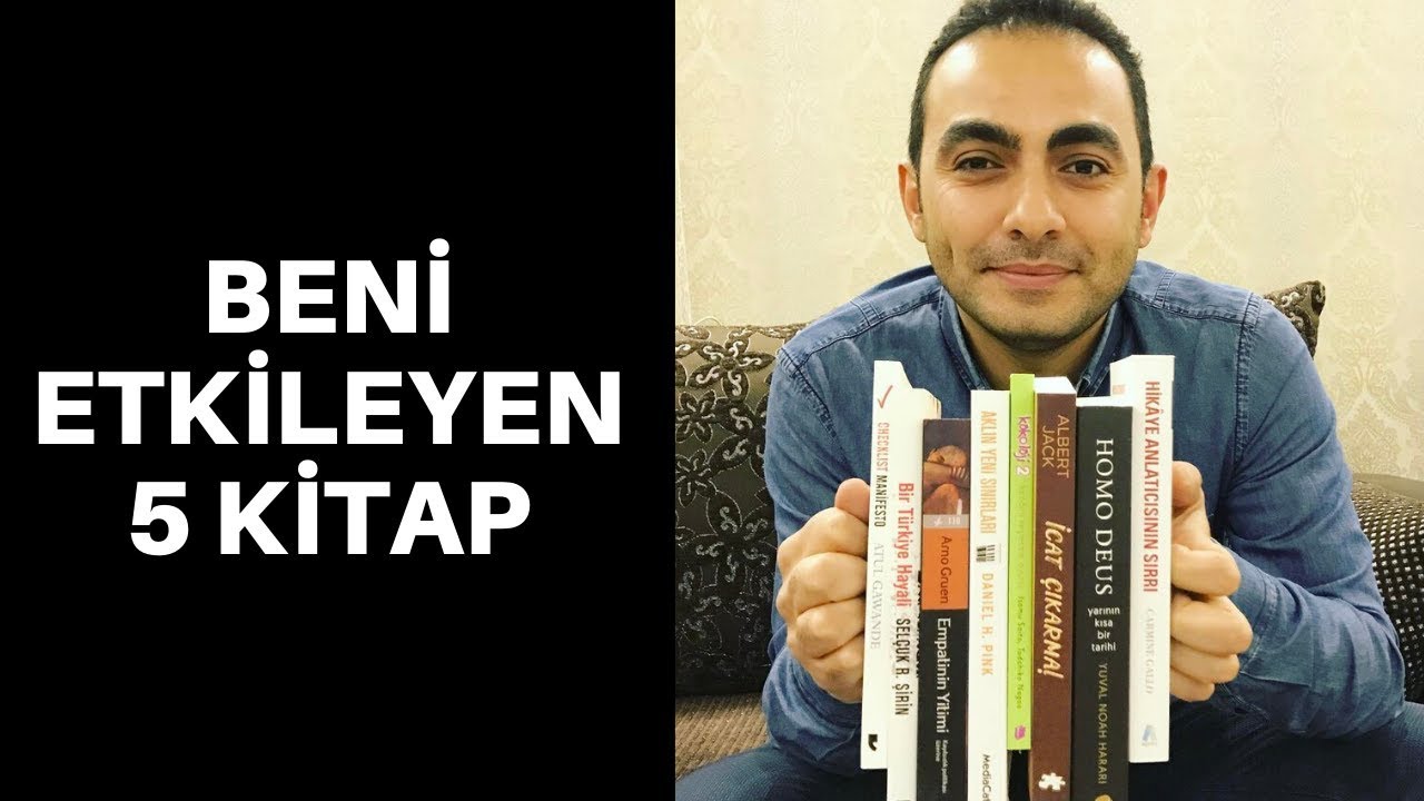 SON ZAMANLARDA BENİ ETKİLEYEN 5 KİTAP