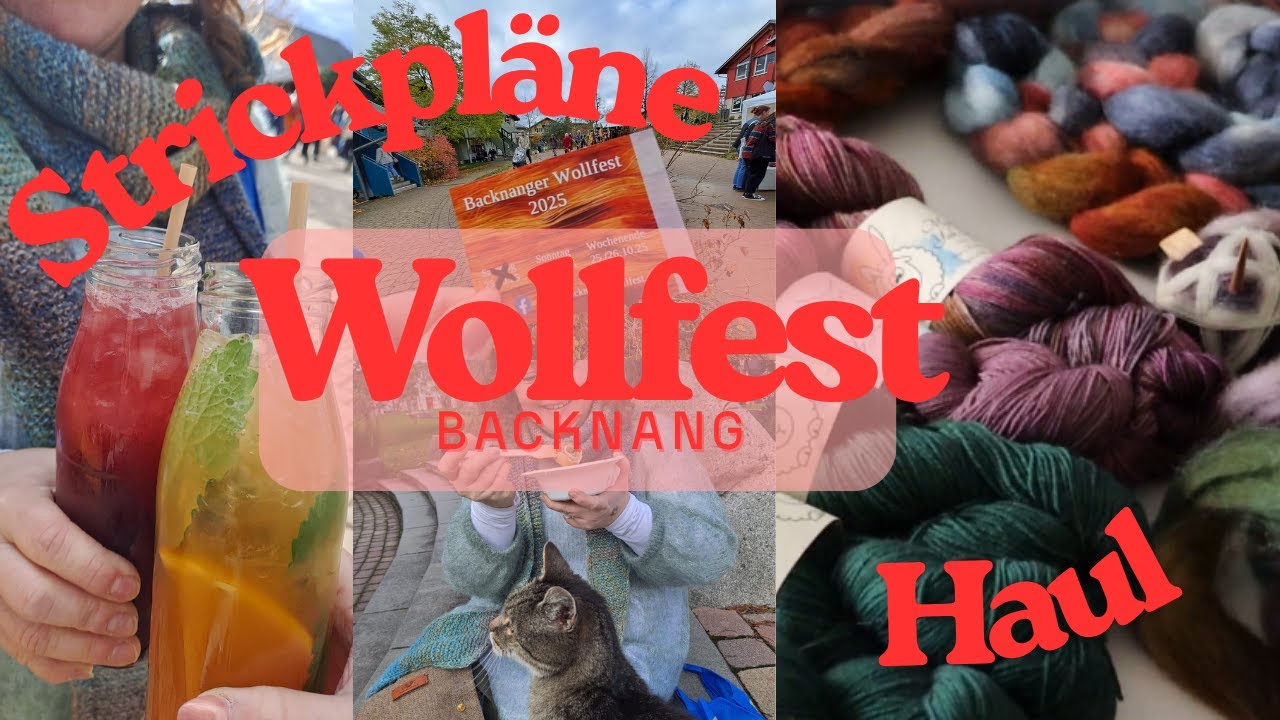 Wollfest Backnang 2025 | Mein Haul & was ich daraus stricke