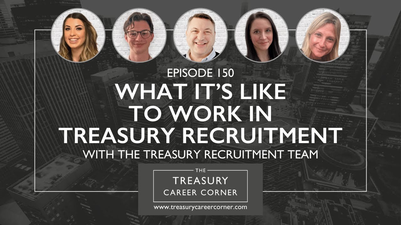 What It&rsquo;s Like to Work in Treasury Recruitment with The Treasury Recruitment Team