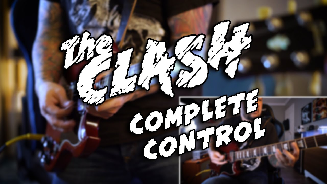 Complete Control - THE CLASH - Guitar Cover