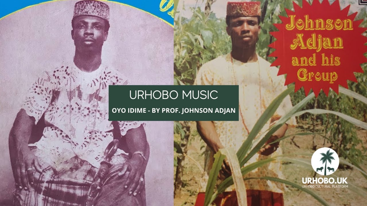 Urhobo Music - Oyo Idime by Prof. Johnson Adjan