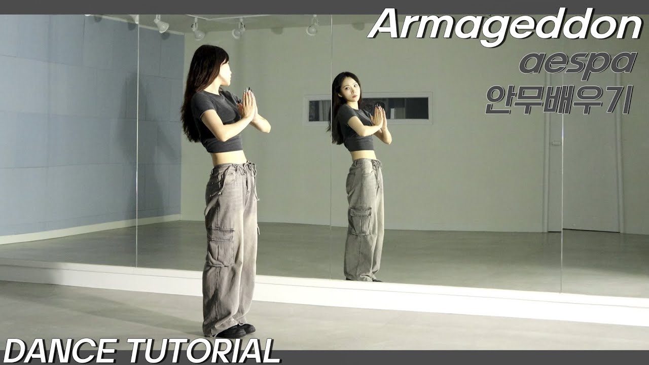 [Tutorial]에스파(aespa) 'Armageddon' 안무 배우기 DANCE TUTORIAL Mirror Mode