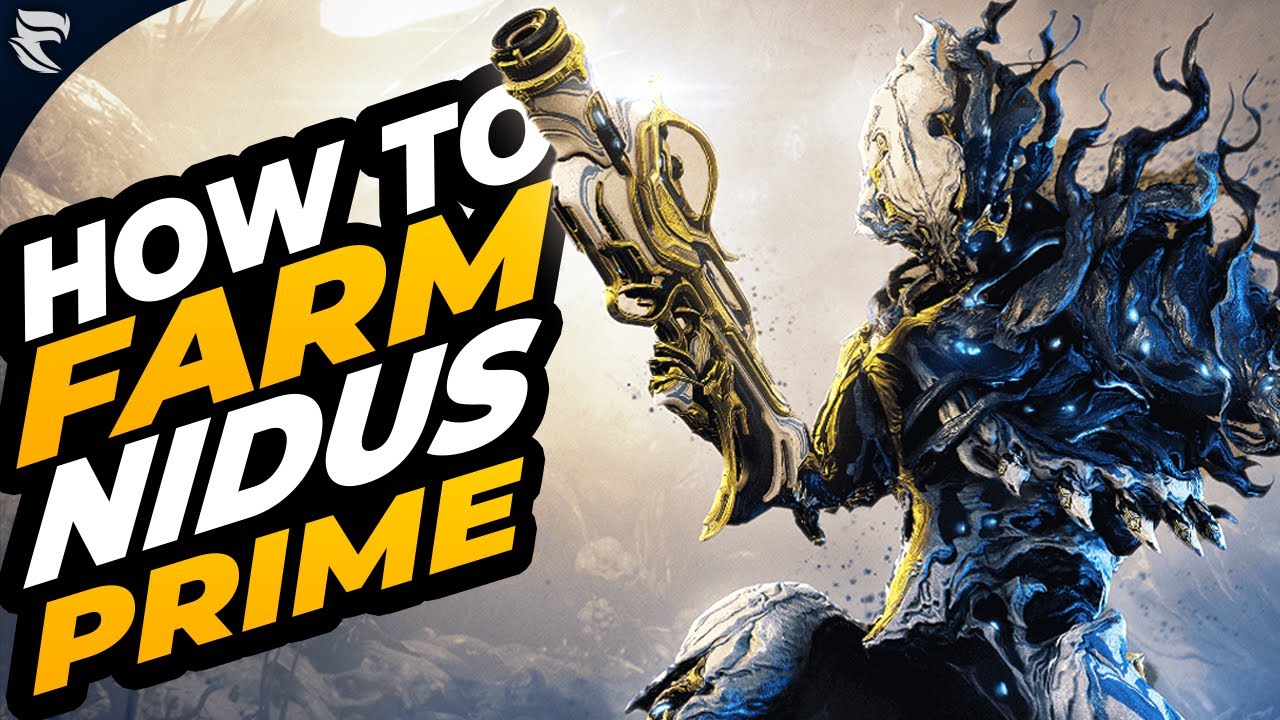 WARFRAME: HOW TO FARM NIDUS PRIME!