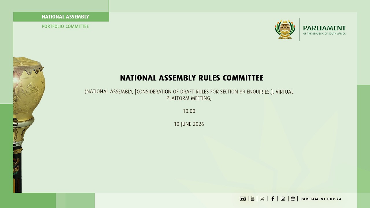 National Assembly Rules Committee, 10 June 2026
