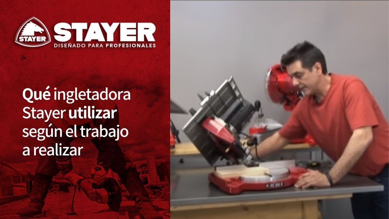 Qué ingletadora Stayer utilizar según el trabajo a realizar