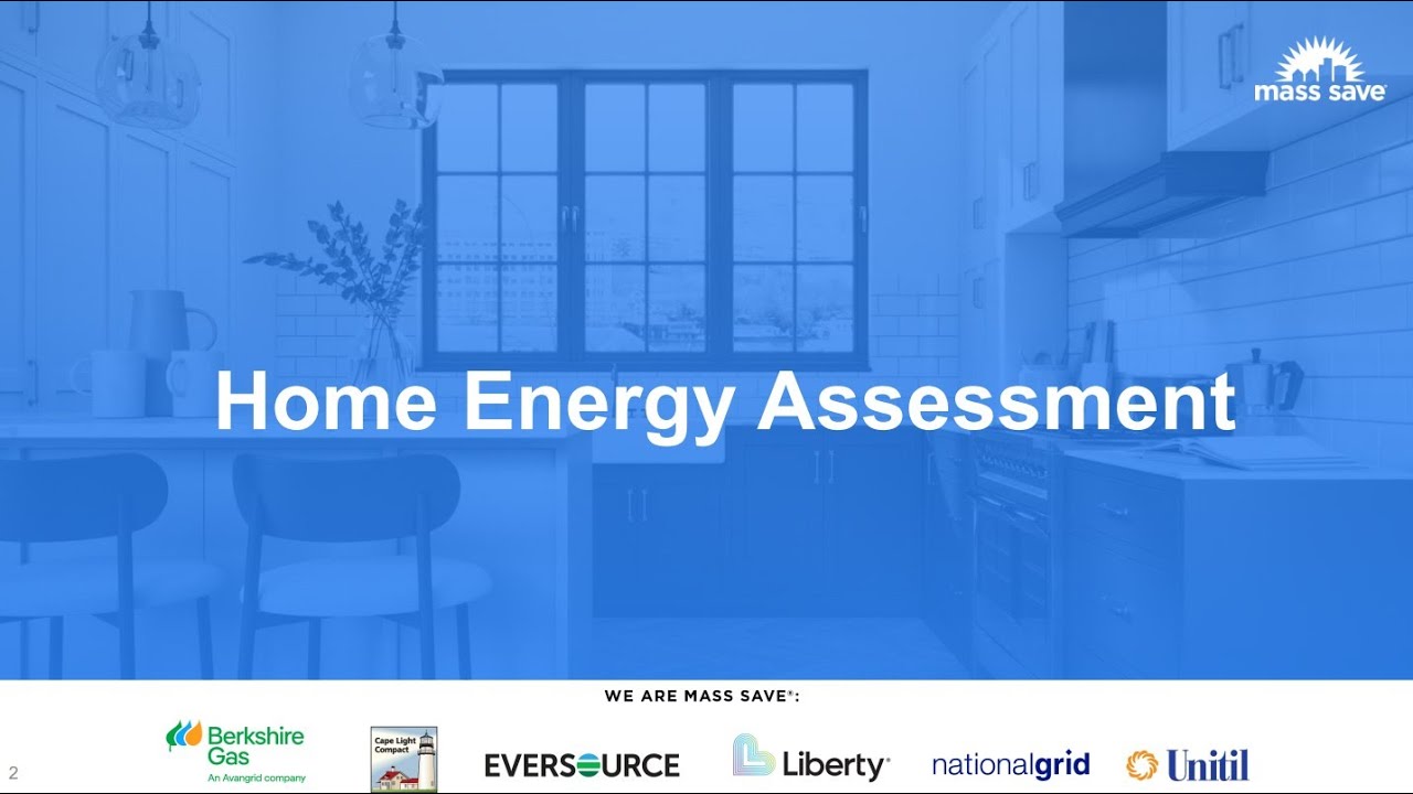 Energy Efficiency 101 -- What is a Home Energy Assessment?