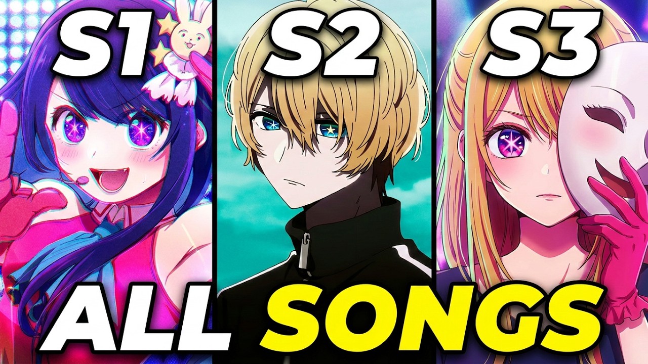 Oshi no Ko ALL Openings & Endings with Lyrics S1-S3