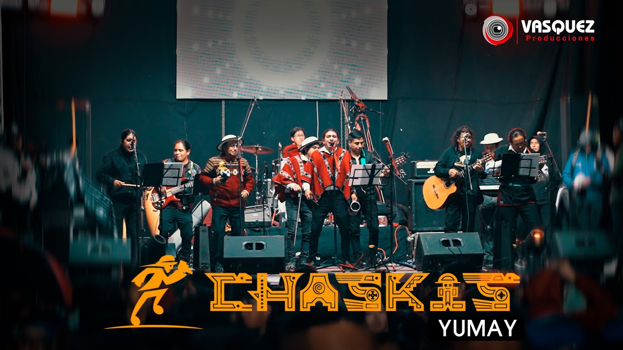 LOS CHASKIS ► Yumay ♪ (Cañar - Ecuador)✓